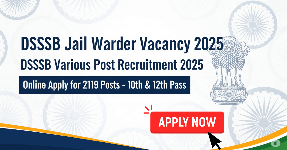 DSSSB Jail Warder Recruitment 2025