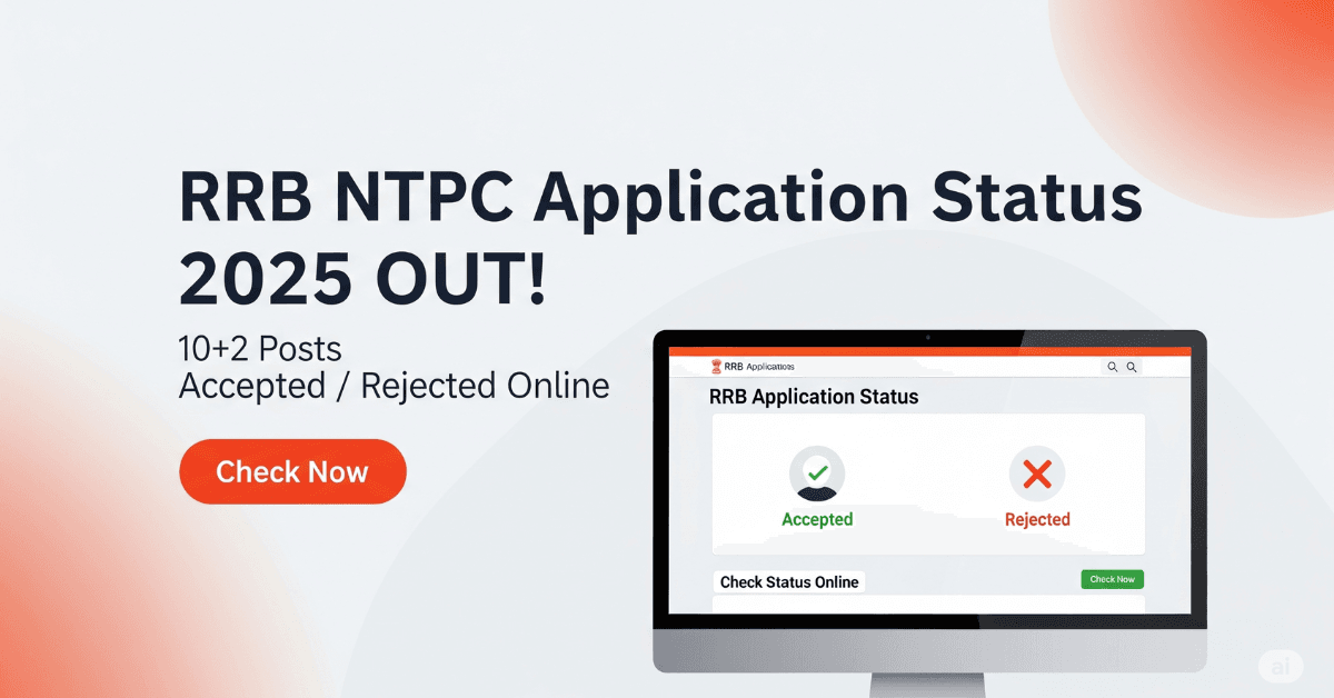 RRB NTPC Application Status 2025
