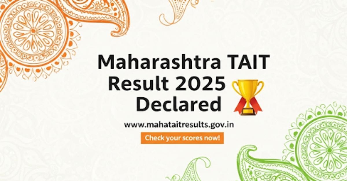 Maharashtra TAIT Result 2025 Declared