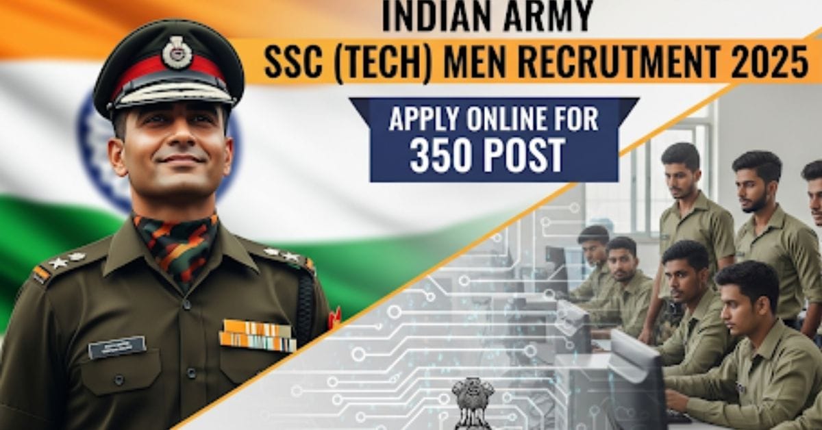 Indian Army SSC (Tech) Men Recruitment 2025