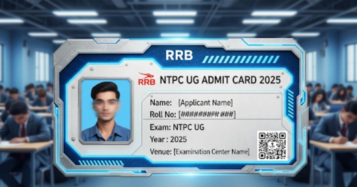 RRB NTPC UG Admit Card 2025